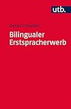 Bilingualer Erstspracherwerb: Zweisprachig von Anfang an