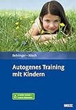 Autogenes Training mit Kindern: Mit E-Book inside und Audio-Übungen