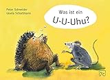 Was ist ein U-U-Uhu?: Ein Mutmachbuch für stotternde Kinder
