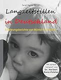 Langzeitstillen in Deutschland: Erfahrungsberichte von Müttern für Mütter