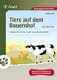 Tiere auf dem Bauernhof für die Kita: Entdeckendes Lernen zu den Tieren des Bauernhofs (Kindergarten)