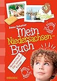 Mein Niedersachsen-Buch: Wissensspaß für schlaue Kinder