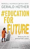 #Education For Future: Bildung für ein gelingendes Leben