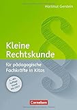 Kleine Rechtskunde für pädagogische Fachkräfte in Kitas (2., aktualisierte Auflage): Buch