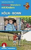 Erlebniswandern mit Kindern Köln - Bonn: Mit vielen spannenden Freizeittipps. 35 Wanderungen und zahlreiche Ausflüge. Mit GPS-Daten: 35 Touren mit ... spannenden Freizeittipps (Rother Wanderbuch)