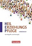 Heilerziehungspflege - Zu allen Ausgaben - Zu allen Bänden: Kernbegriffe und Konzepte - Handbuch