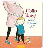 Hallo Baby, wann kommst du?: Erstes Pappbilderbuch zum Thema Geschwisterchen für Kinder ab 24 Monaten