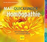 MaxiQuickfinder Homöopathie: Der schnellste Weg zum richtigen Mittel (Alternativmedizin)