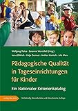 Pädagogische Qualität in Tageseinrichtungen für Kinder: Ein Nationaler Kriterienkatalog