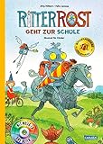 Ritter Rost 8: Ritter Rost geht zur Schule (limitierte Sonderausgabe) (Ritter Rost mit CD und zum Streamen, Bd. 8): Musical für Kinder mit CD: Buch mit CD