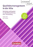 Leitungswissen kompakt: Qualitätsmanagement in der Kita: Methoden und Impulse zur Qualitätssicherung und -entwicklung. Buch