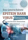 Das unterschätzte Epstein Barr Virus: Was tun bei einer chronischen EBV-Infektion?