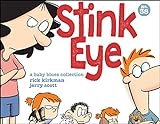 Stink Eye: A Baby Blues Collection (Baby Blues Scrapbook, 38)