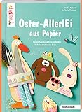 Buntes Oster-AllerlEi aus Papier (kreativ.kompakt): Festlich-schöne Fensterbilder, Tischdeko & Co.
