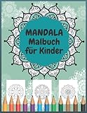 Mandala Malbuch für Kinder: Einfache Mandalas für Kinder | 50 einzigartige Designs zur Beruhigung von Kindern, stressfreie Entspannung therapeutische Aktivität| Einstiegslevel