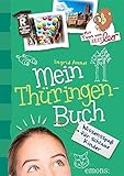 Mein Thüringen-Buch: Wissensspaß für schlaue Kinder