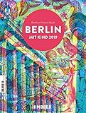 BERLIN MIT KIND 2019: Der Familien-Freizeit-Guide. Mit 1000 Ideen für jedes Alter und Wetter.